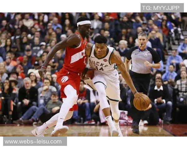 5月24日NBA季后赛猛龙对决雄鹿精彩回顾与赛后分析